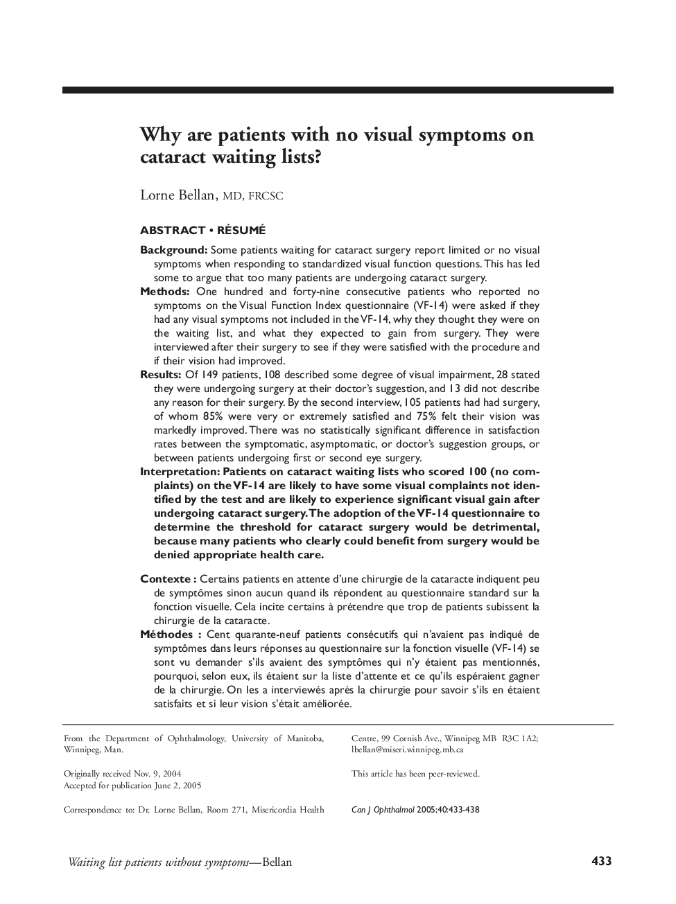 Why are patients with no visual symptoms on cataract waiting lists?