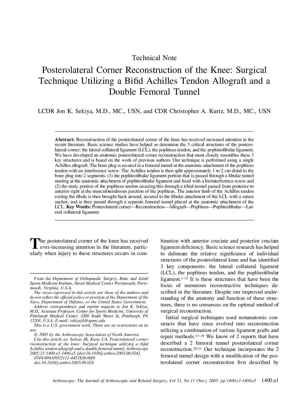 Posterolateral Corner Reconstruction of the Knee: Surgical Technique Utilizing a Bifid Achilles Tendon Allograft and a Double Femoral Tunnel