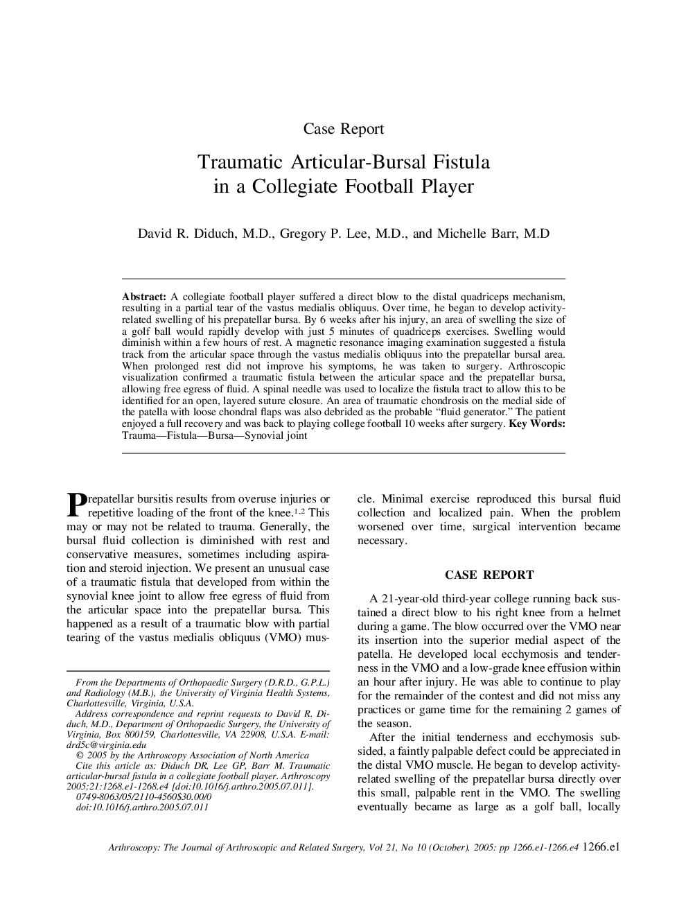 Traumatic Articular-Bursal Fistula in a Collegiate Football Player