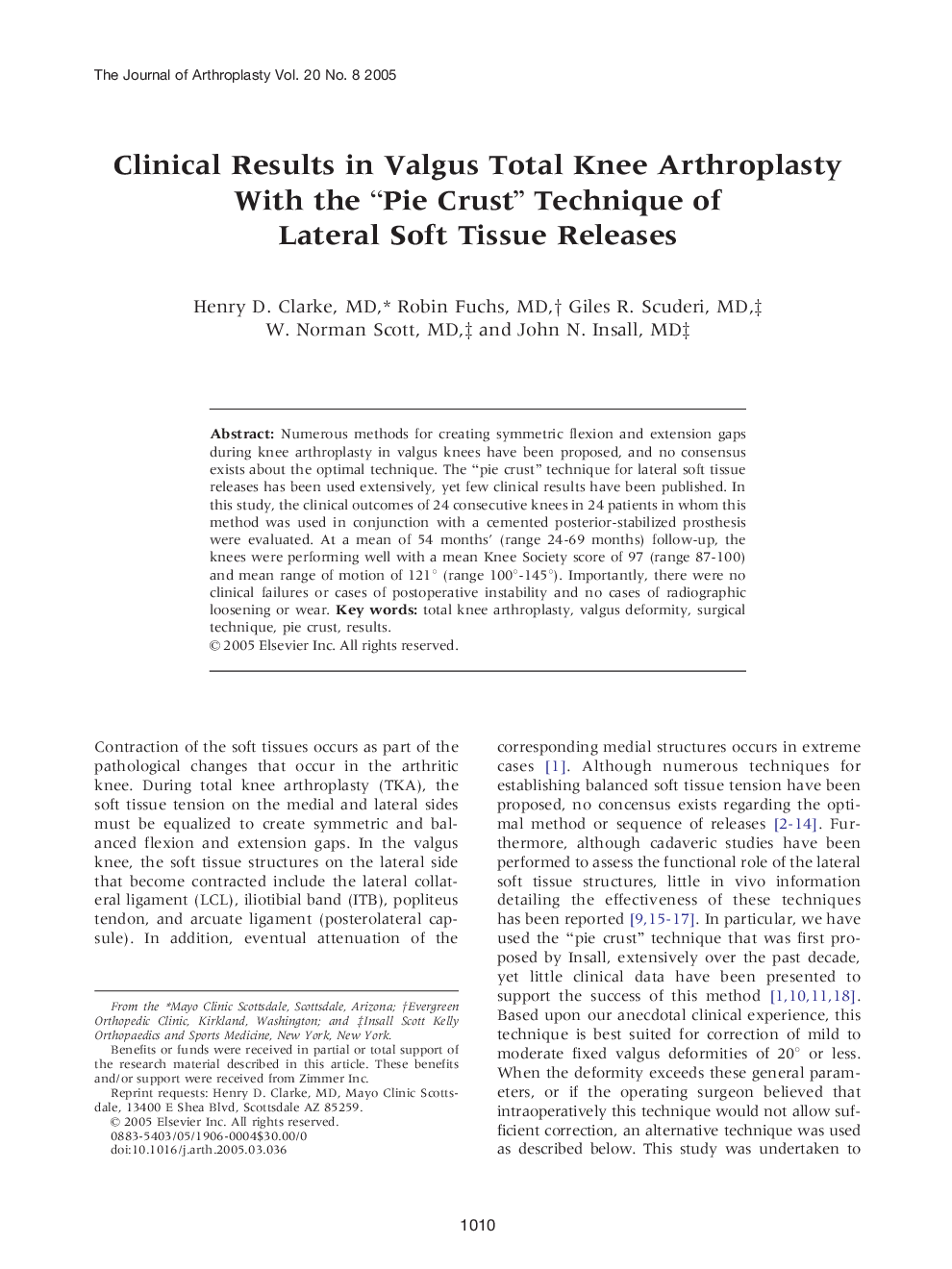 Clinical Results in Valgus Total Knee Arthroplasty With the “Pie Crust” Technique of Lateral Soft Tissue Releases