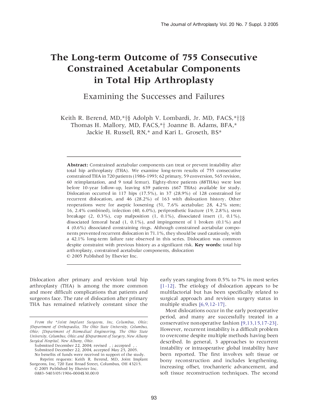 The Long-term Outcome of 755 Consecutive Constrained Acetabular Components in Total Hip Arthroplasty