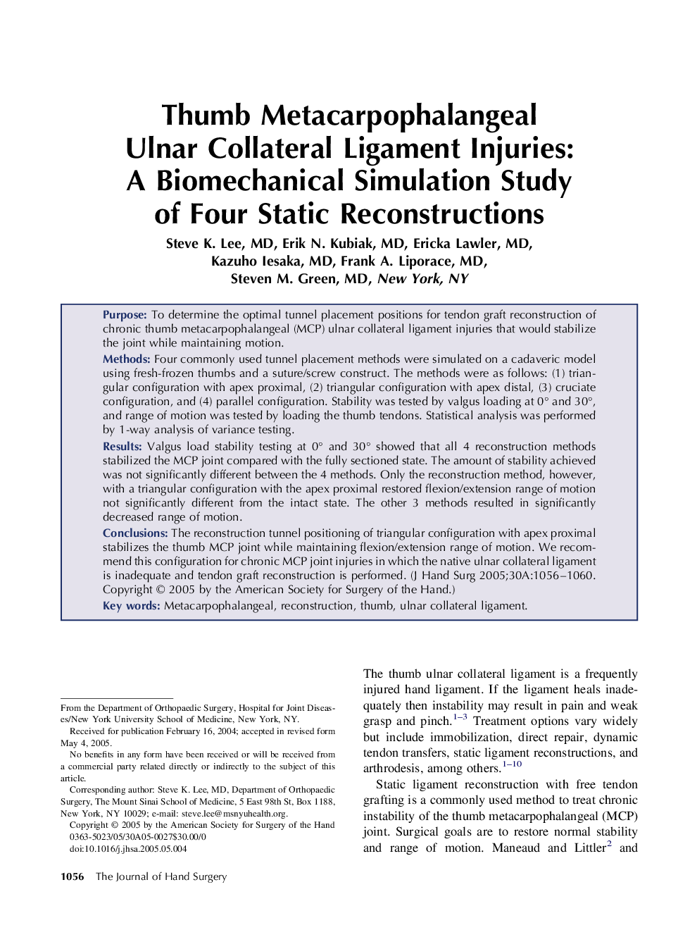 Thumb Metacarpophalangeal Ulnar Collateral Ligament Injuries: A Biomechanical Simulation Study of Four Static Reconstructions