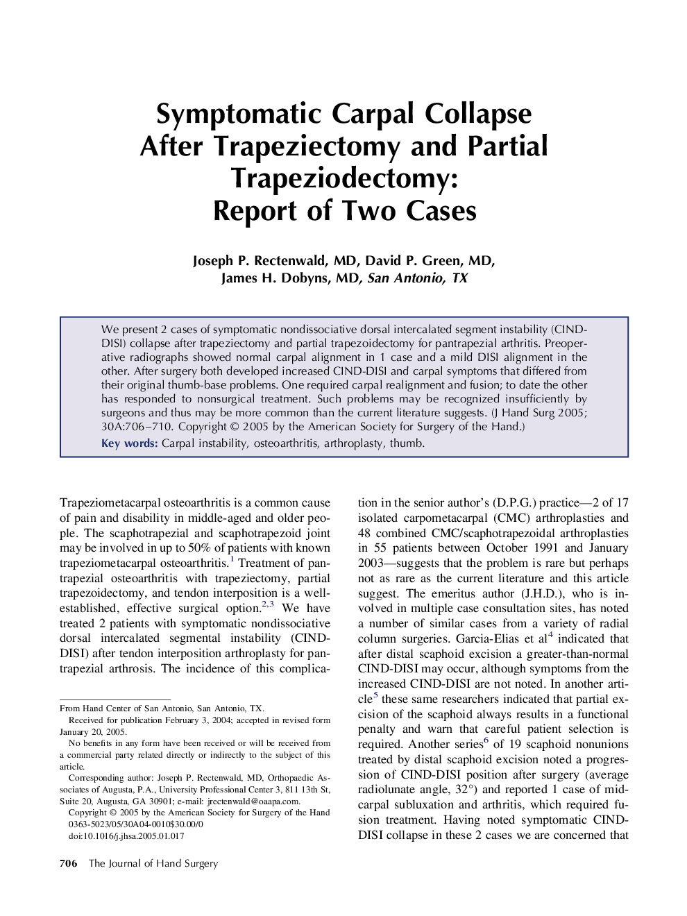 Symptomatic Carpal Collapse After Trapeziectomy and Partial Trapeziodectomy: Report of Two Cases