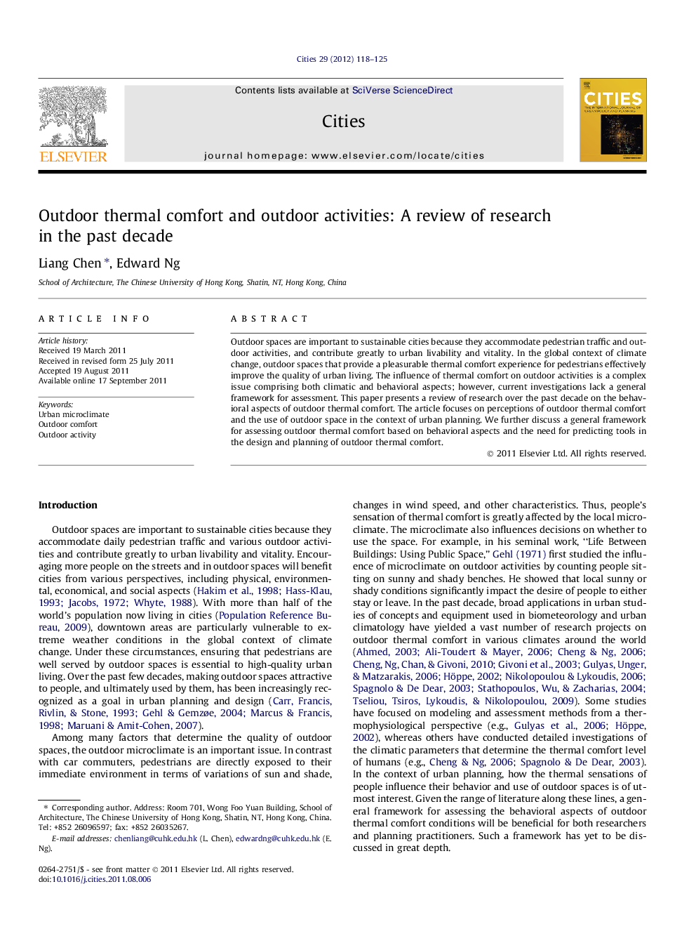 Outdoor thermal comfort and outdoor activities: A review of research in the past decade