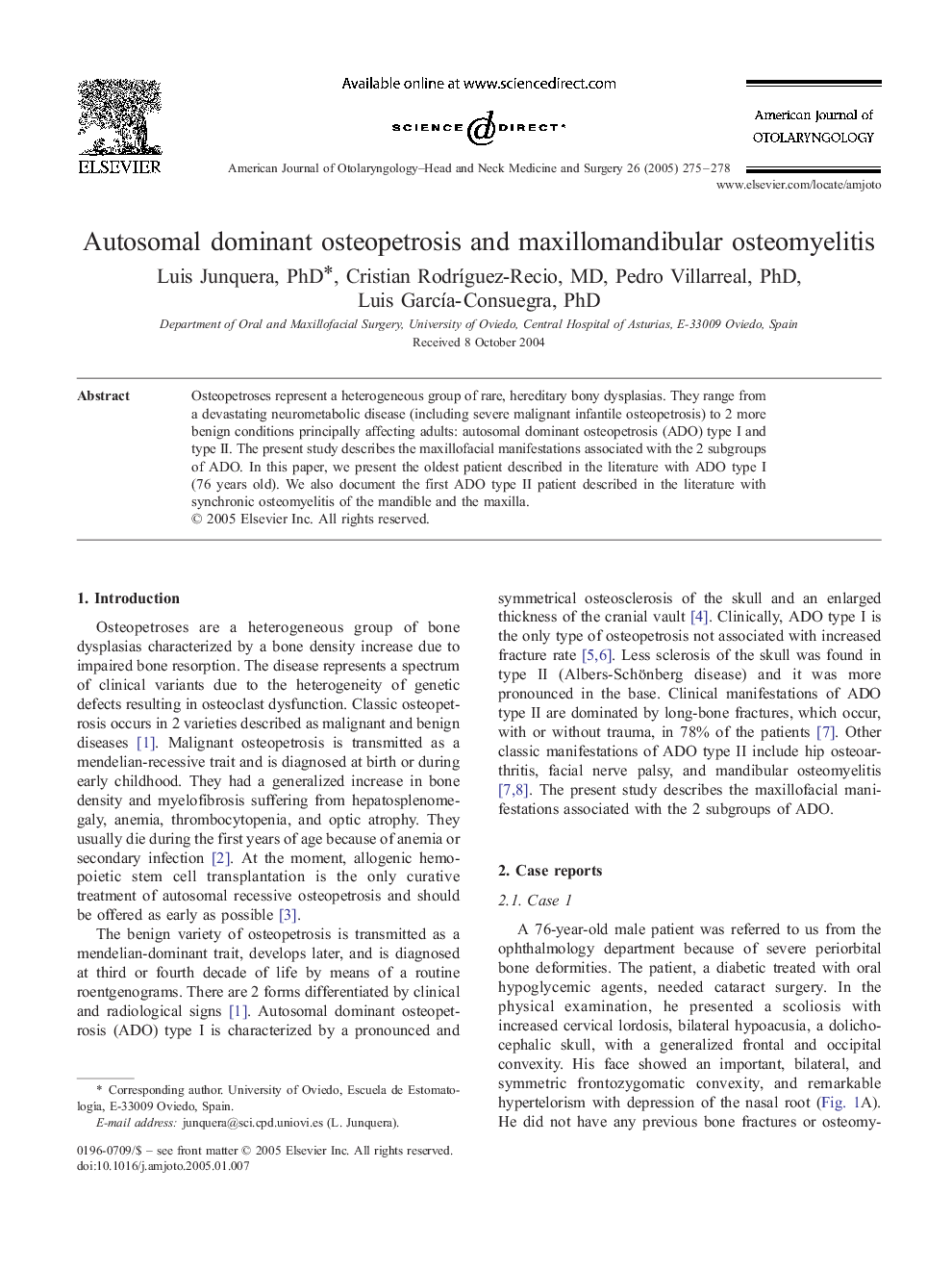 Autosomal dominant osteopetrosis and maxillomandibular osteomyelitis