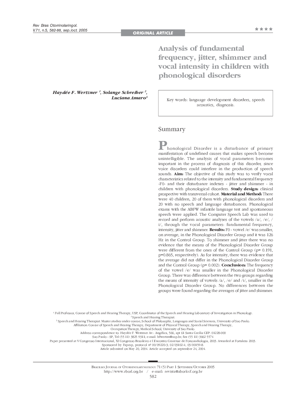 Analysis of fundamental frequency, jitter, shimmer and vocal intensity in children with phonological disorders