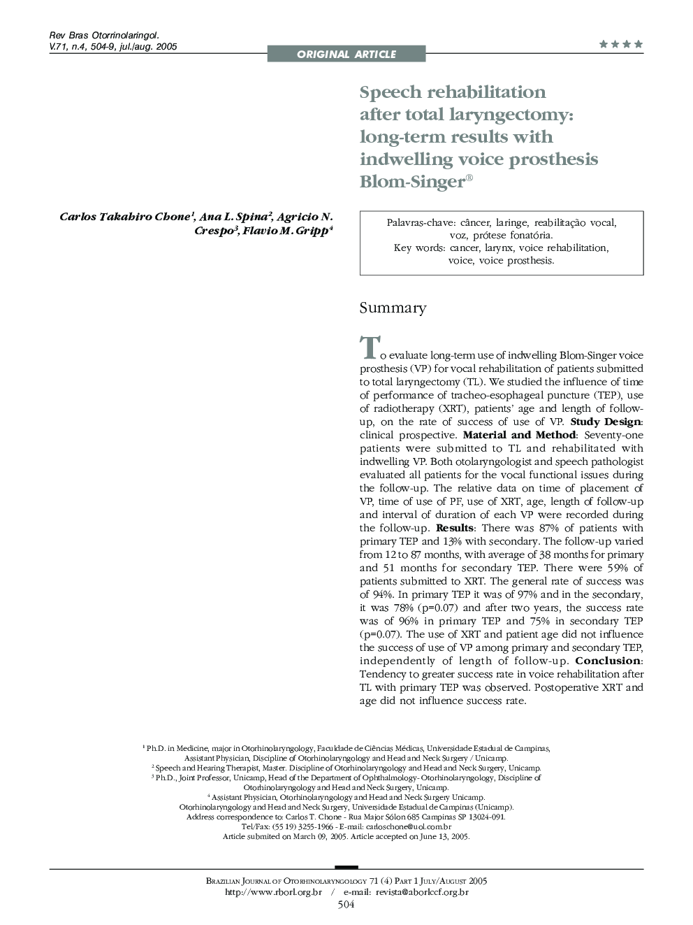 Speech rehabilitation after total laryngectomy: long-term results with indwelling voice prosthesis Blom-Singer®