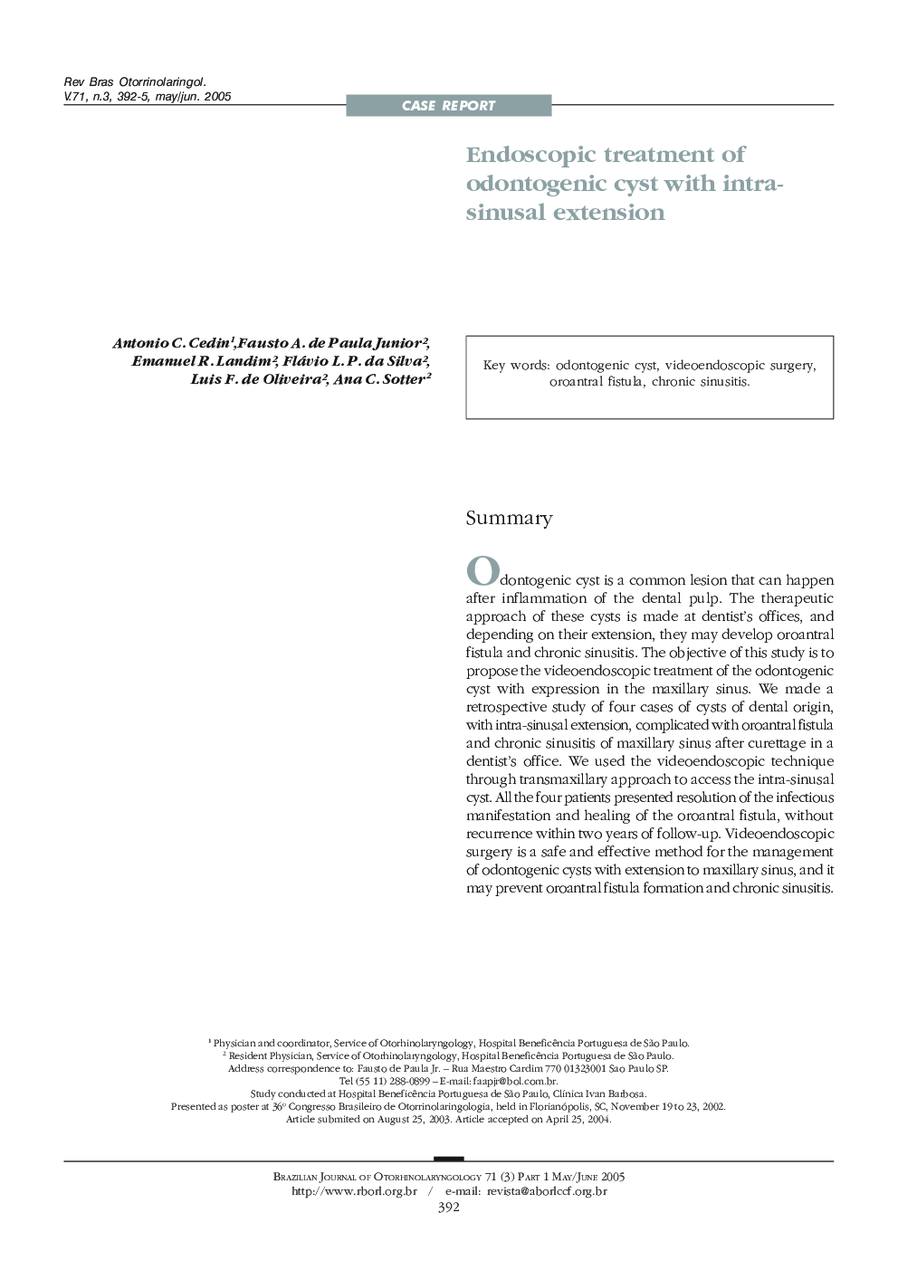 Endoscopic treatment of odontogenic cyst with intra-sinusal extension