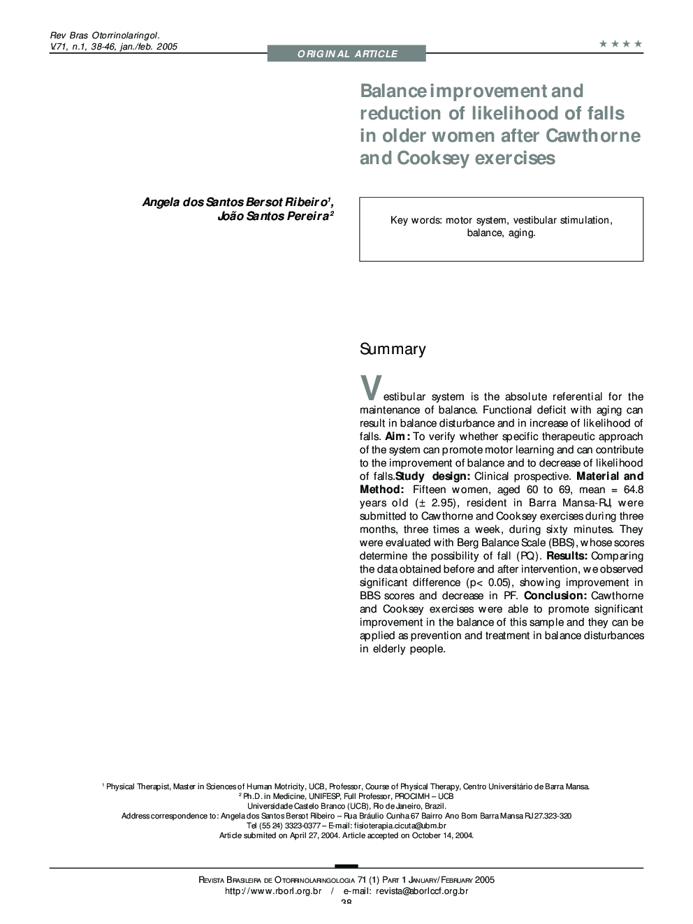 Balance improvement and reduction of likelihood of falls in older women after Cawthorne and Cooksey exercises