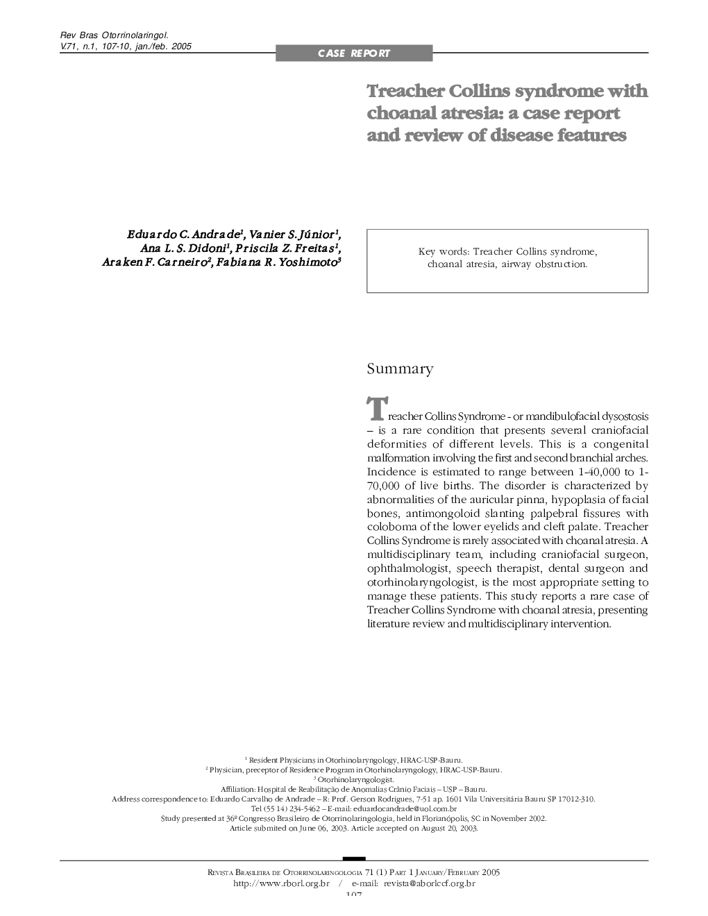 Treacher Collins syndrome with choanal atresia: a case report and review of disease features