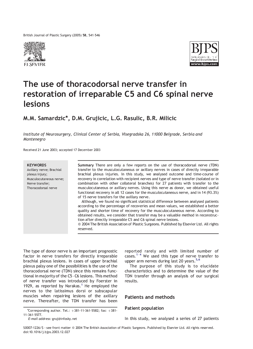 The use of thoracodorsal nerve transfer in restoration of irreparable C5 and C6 spinal nerve lesions