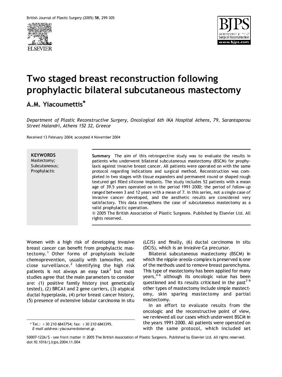 Two staged breast reconstruction following prophylactic bilateral subcutaneous mastectomy