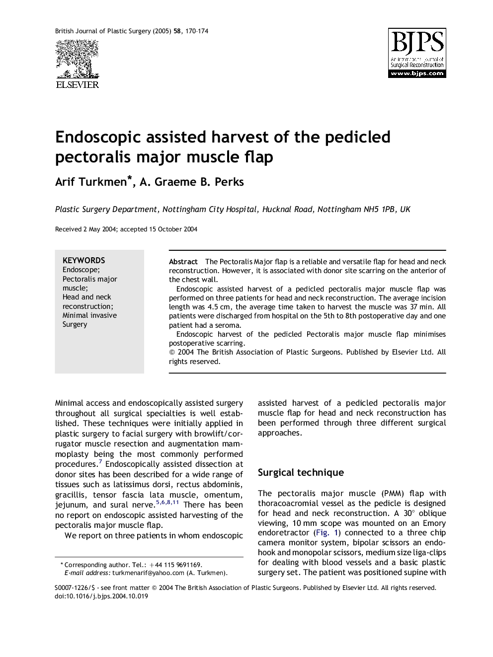 Endoscopic assisted harvest of the pedicled pectoralis major muscle flap