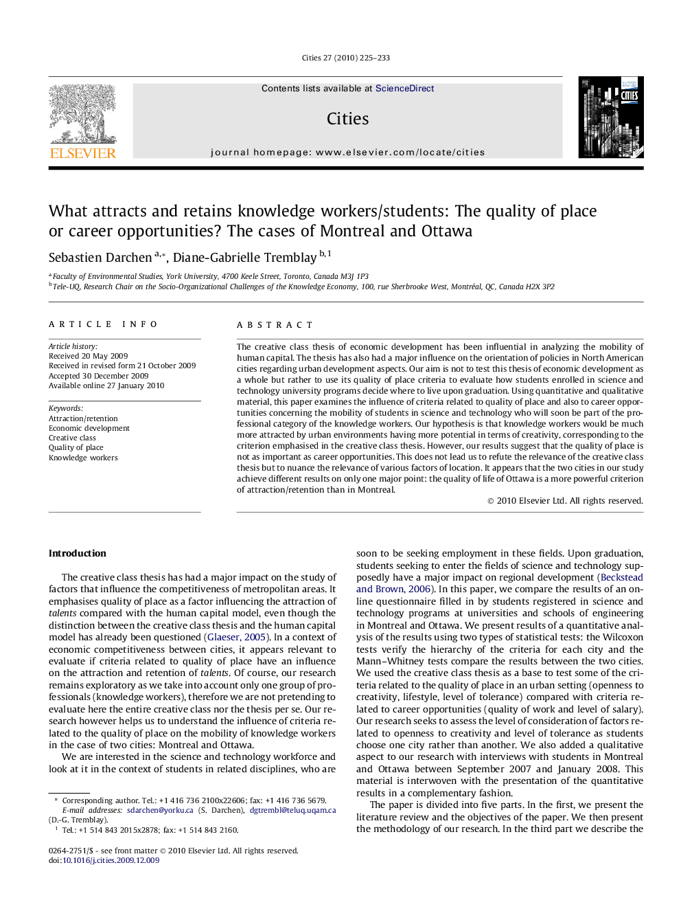 What attracts and retains knowledge workers/students: The quality of place or career opportunities? The cases of Montreal and Ottawa