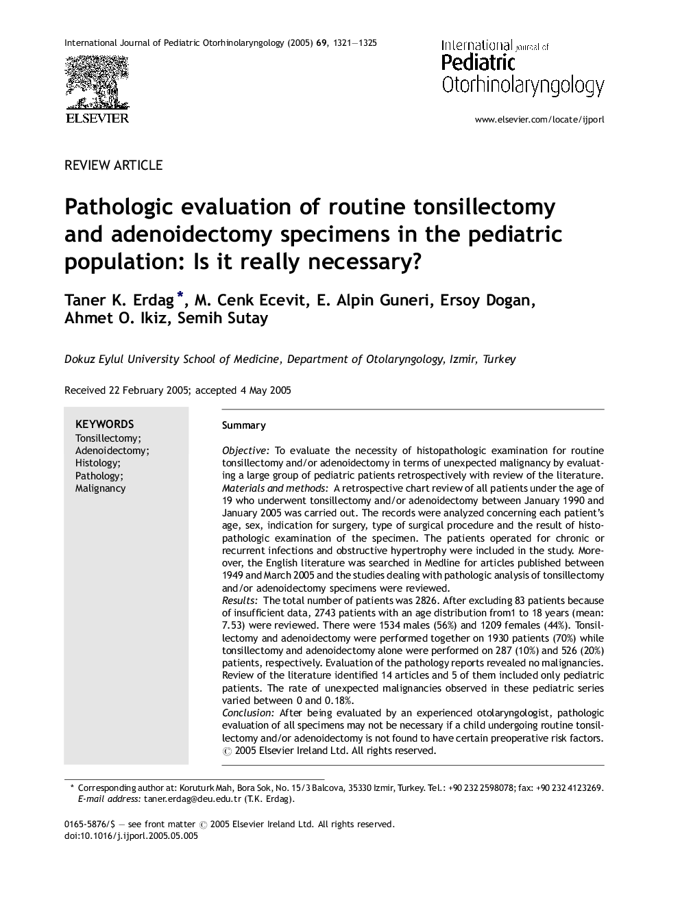 Pathologic evaluation of routine tonsillectomy and adenoidectomy specimens in the pediatric population: Is it really necessary?