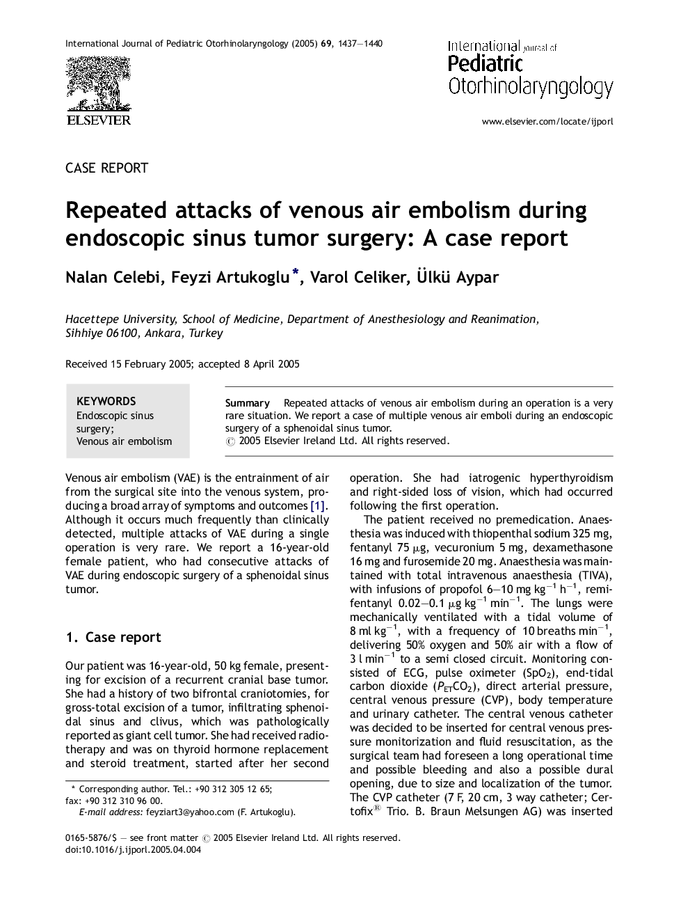 Repeated attacks of venous air embolism during endoscopic sinus tumor surgery: A case report