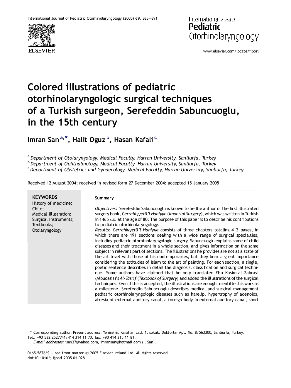 Colored illustrations of pediatric otorhinolaryngologic surgical techniques of a Turkish surgeon, Serefeddin Sabuncuoglu, in the 15th century