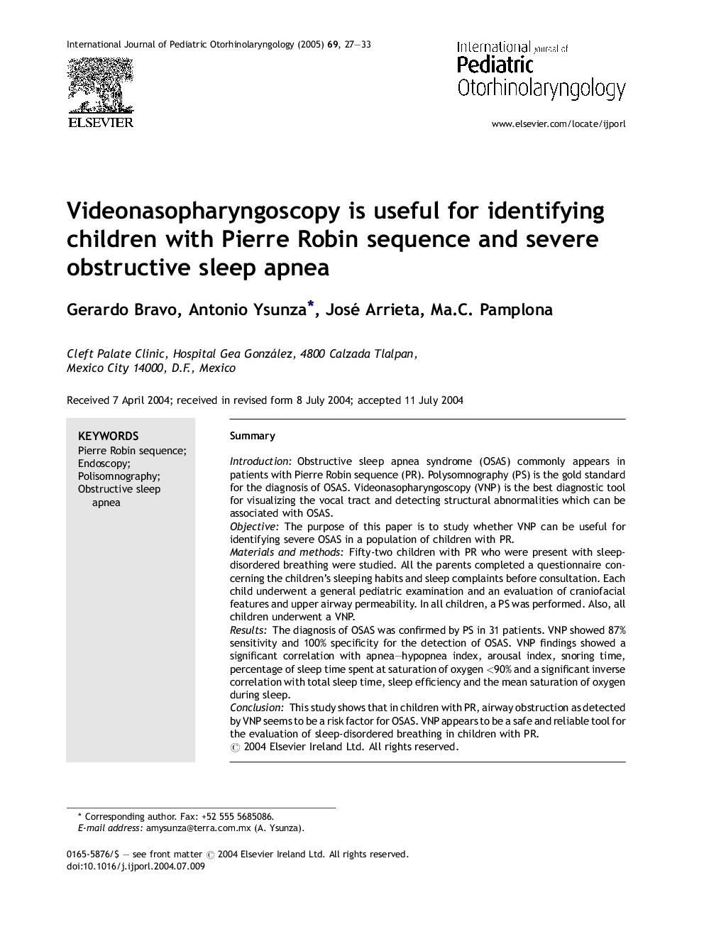 Videonasopharyngoscopy is useful for identifying children with Pierre Robin sequence and severe obstructive sleep apnea