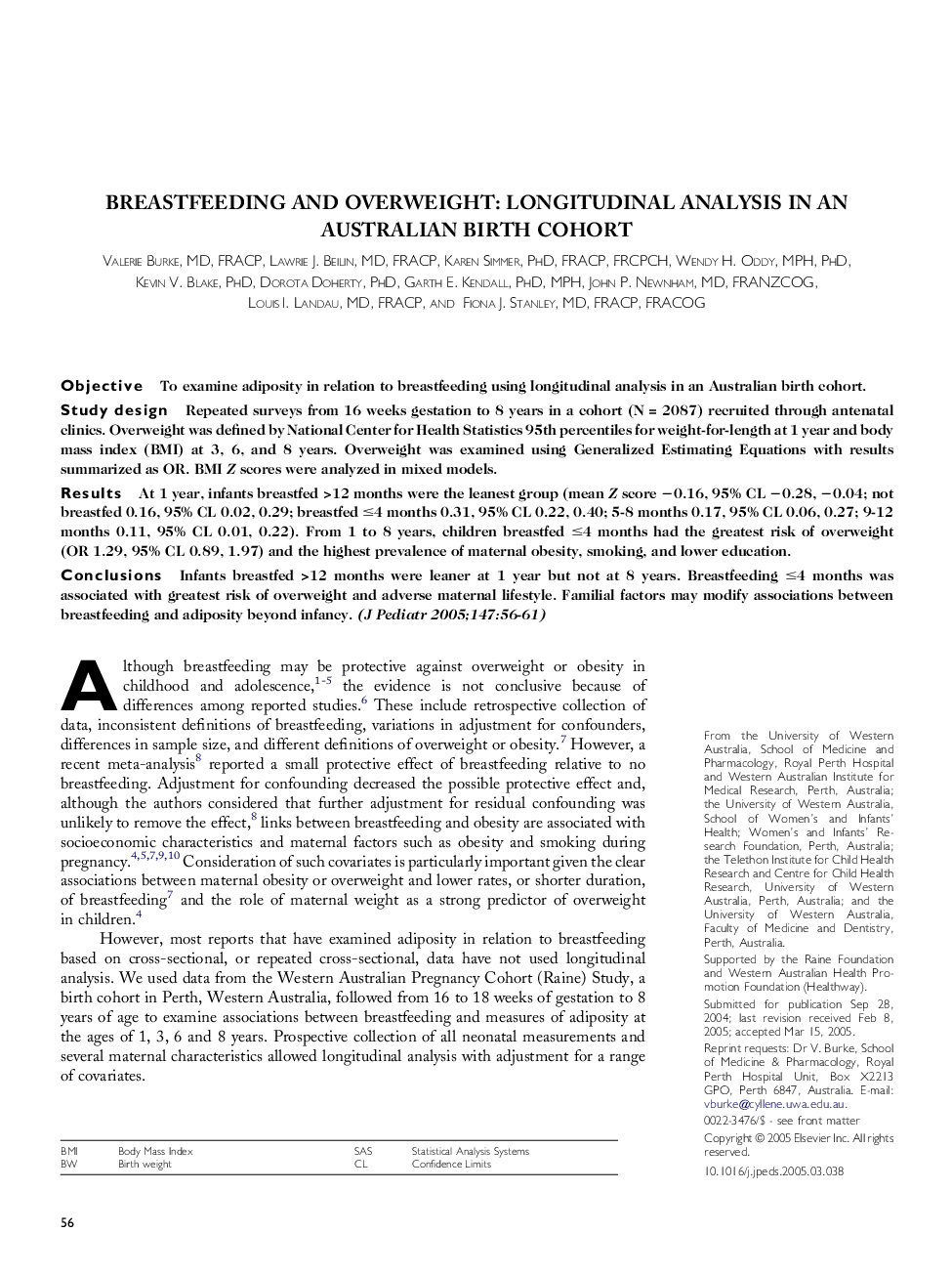 Breastfeeding and Overweight: Longitudinal Analysis in an Australian Birth Cohort