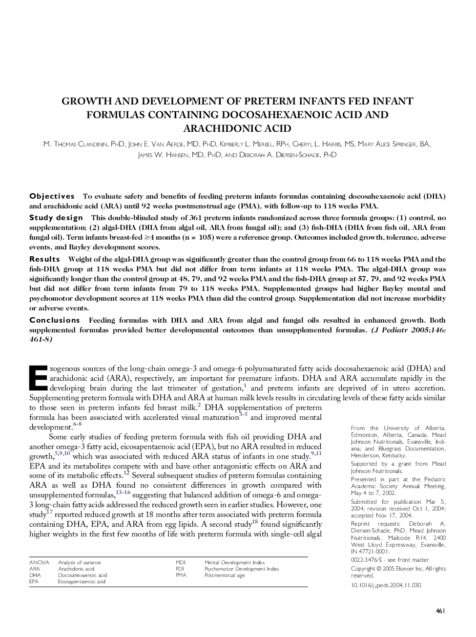 Growth and development of preterm infants fed infant formulas containing docosahexaenoic acid and arachidonic acid