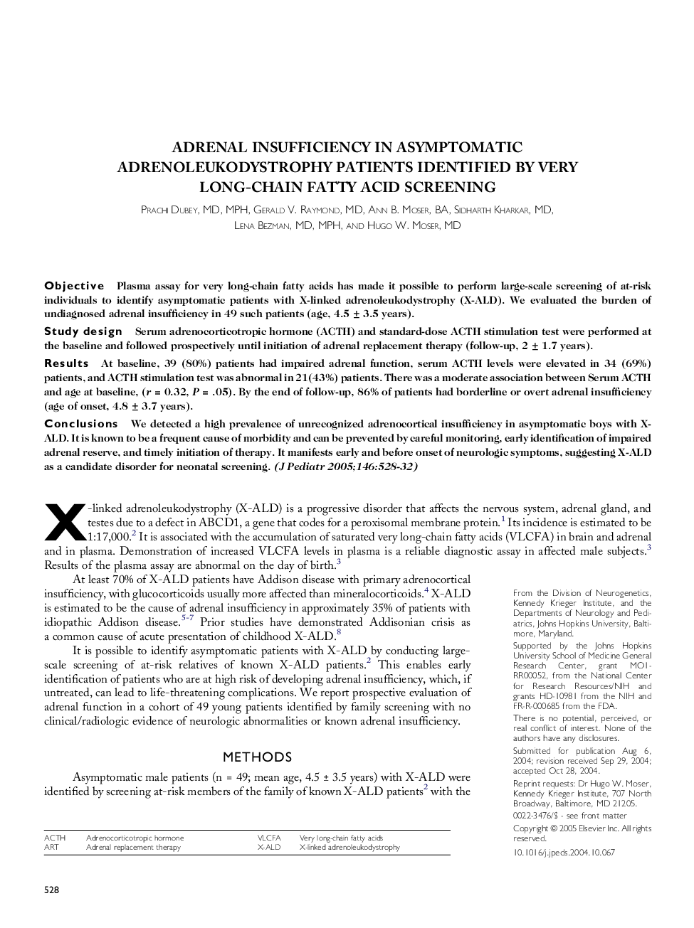 Adrenal insufficiency in asymptomatic adrenoleukodystrophy patients identified by very long-chain fatty acid screening