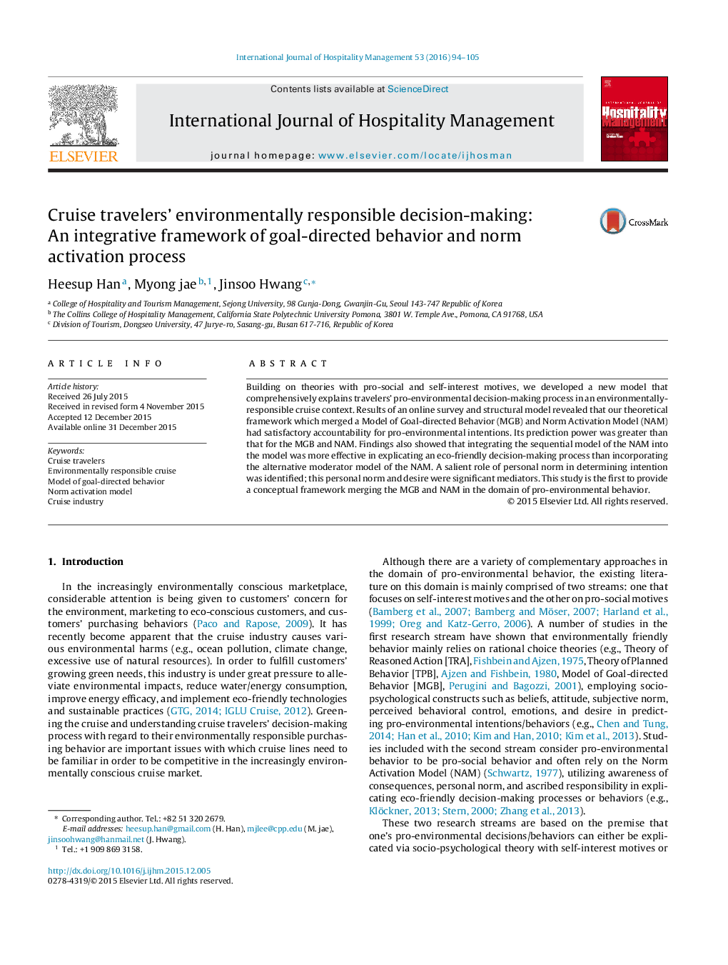 Cruise travelers’ environmentally responsible decision-making: An integrative framework of goal-directed behavior and norm activation process