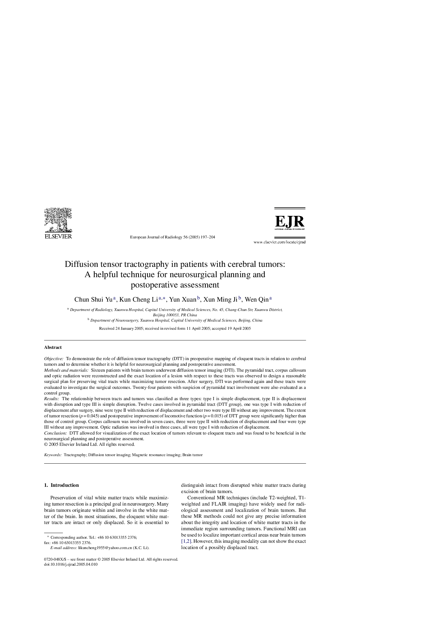 Diffusion tensor tractography in patients with cerebral tumors: A helpful technique for neurosurgical planning and postoperative assessment