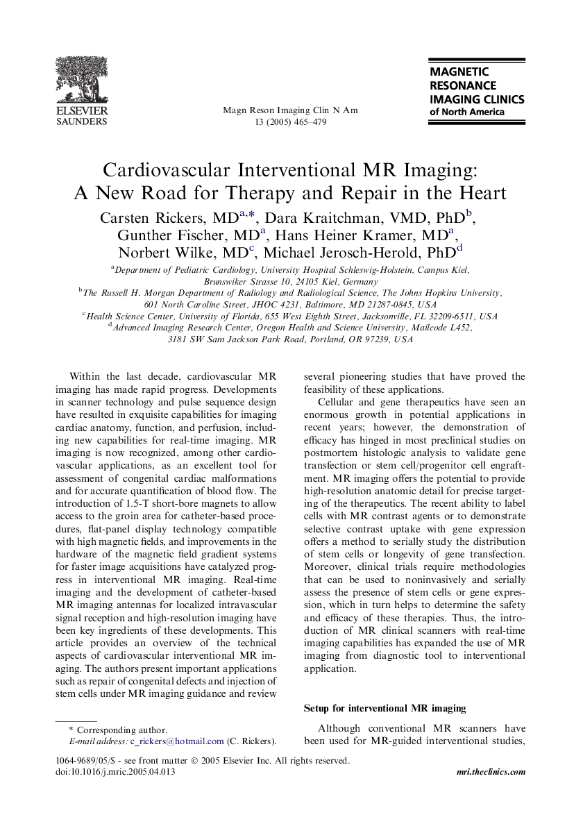 Cardiovascular Interventional MR Imaging: A New Road for Therapy and Repair in the Heart