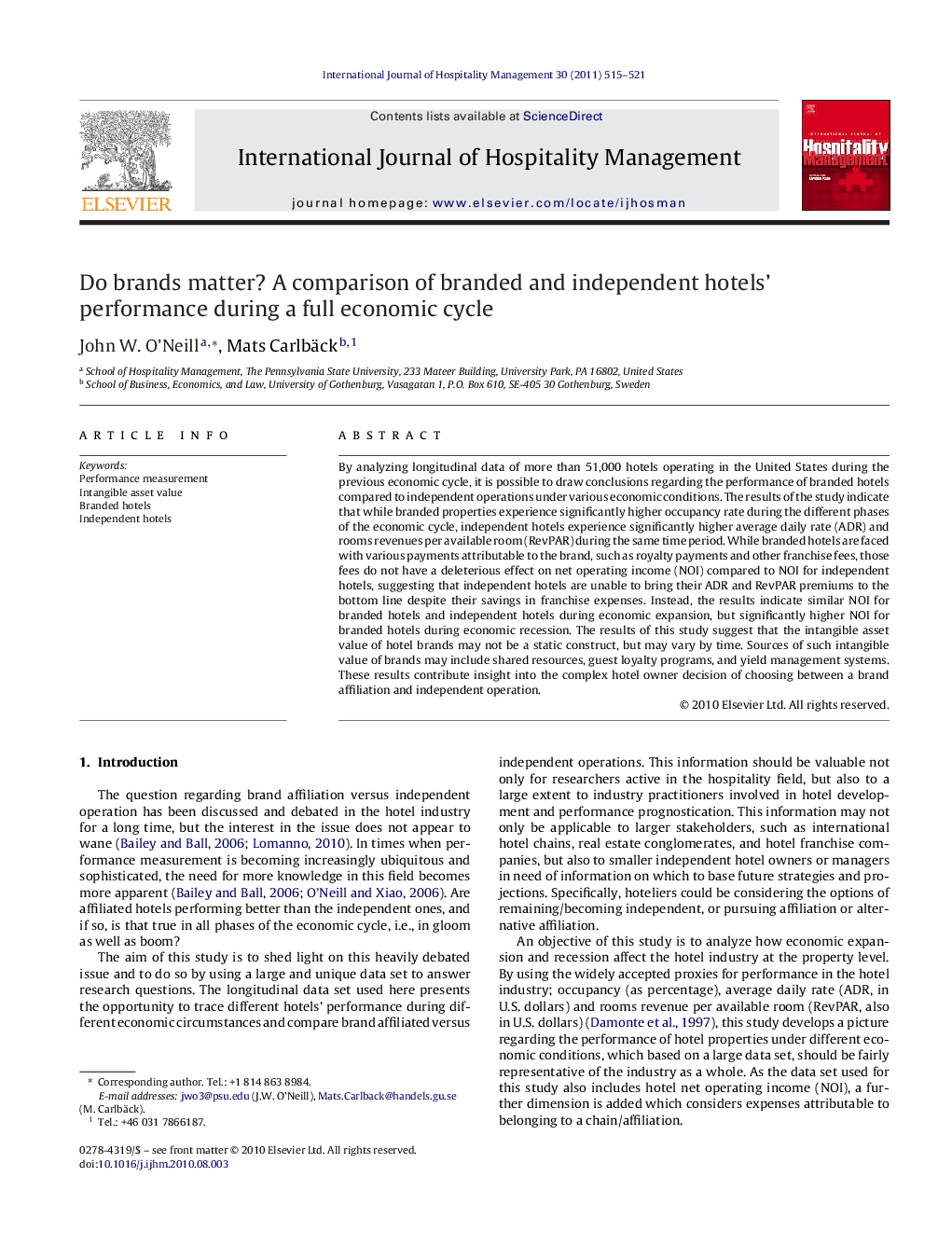 عکس صفحه اول مقاله: Do brands matter? A comparison of branded and independent hotels' performance during a full economic cycle Do brands matter? A comparison of branded and independent hotels' performance during a full economic cycle