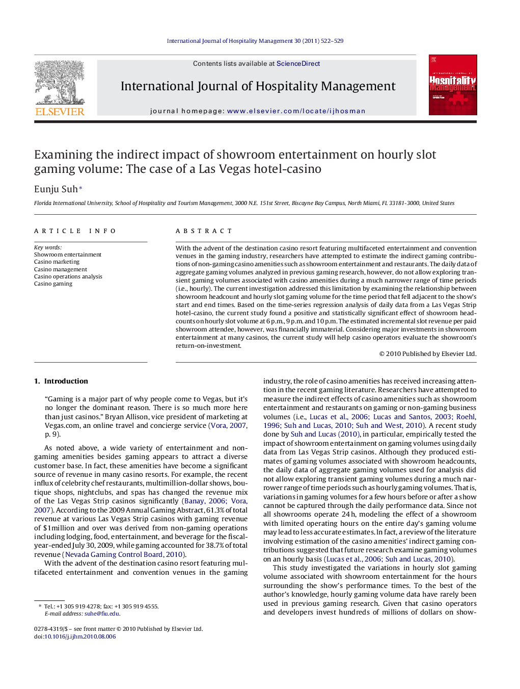 عکس صفحه اول مقاله: Examining the indirect impact of showroom entertainment on hourly slot gaming volume: The case of a Las Vegas hotel-casino Examining the indirect impact of showroom entertainment on hourly slot gaming volume: The case of a Las Vegas hotel-casino