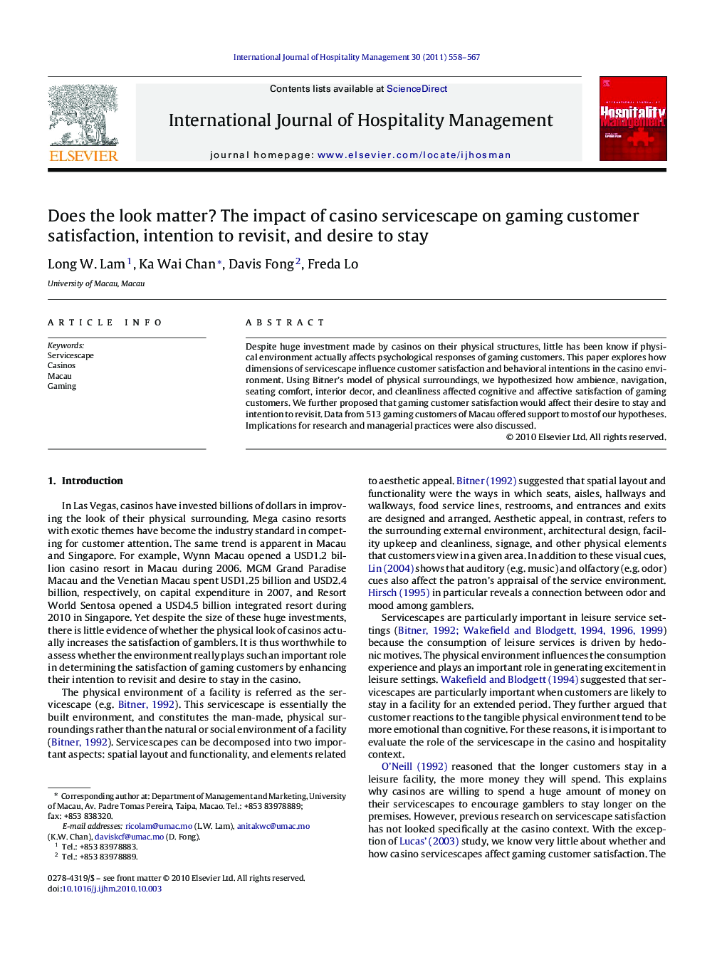 عکس صفحه اول مقاله: Does the look matter? The impact of casino servicescape on gaming customer satisfaction, intention to revisit, and desire to stay Does the look matter? The impact of casino servicescape on gaming customer satisfaction, intention to revisit, and desire to stay