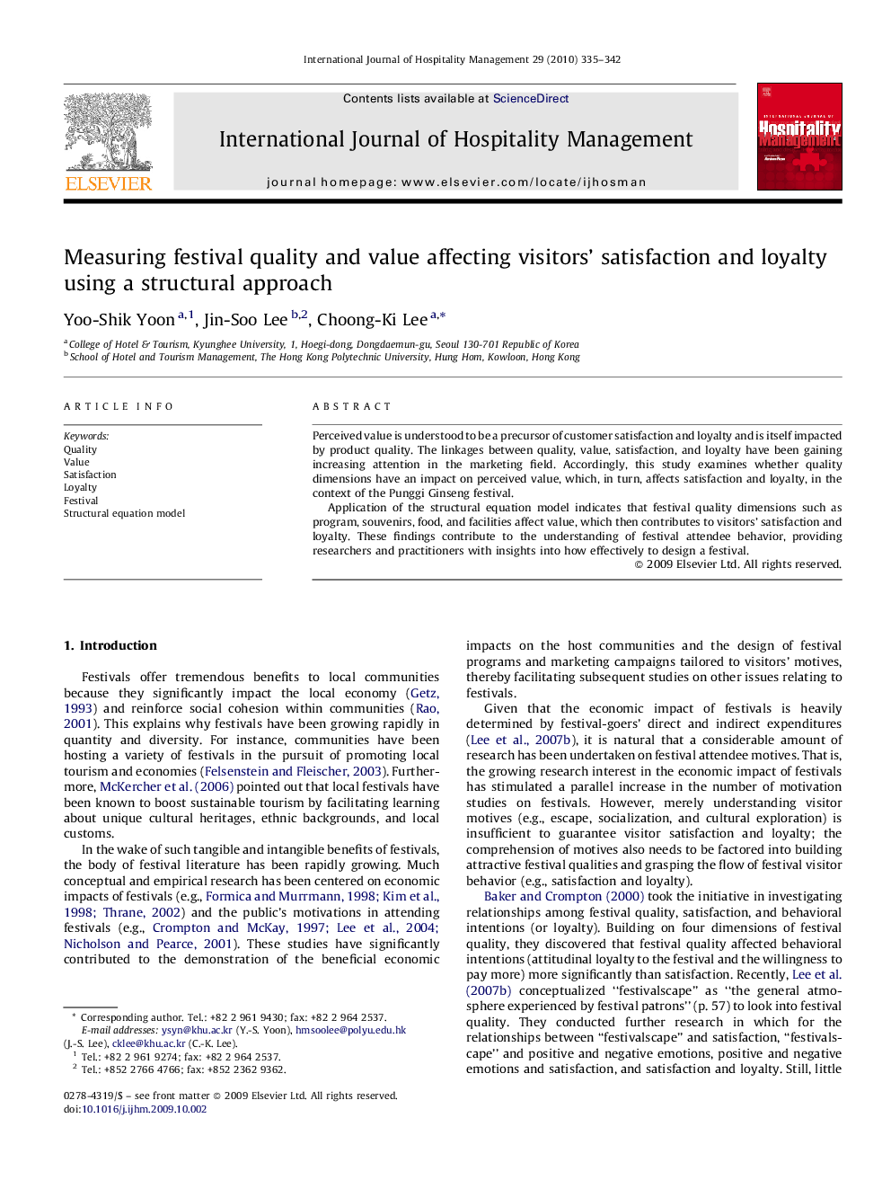 Measuring festival quality and value affecting visitors’ satisfaction and loyalty using a structural approach