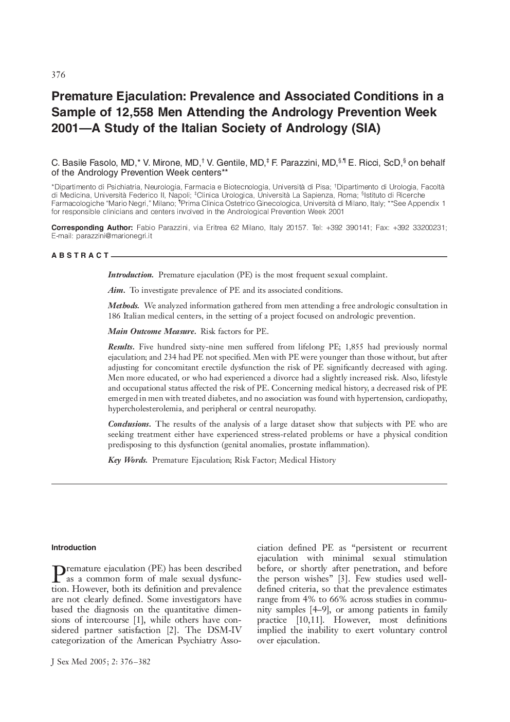 Premature Ejaculation: Prevalence and Associated Conditions in a Sample of 12,558 Men Attending the Andrology Prevention Week 2001-A Study of the Italian Society of Andrology (SIA)