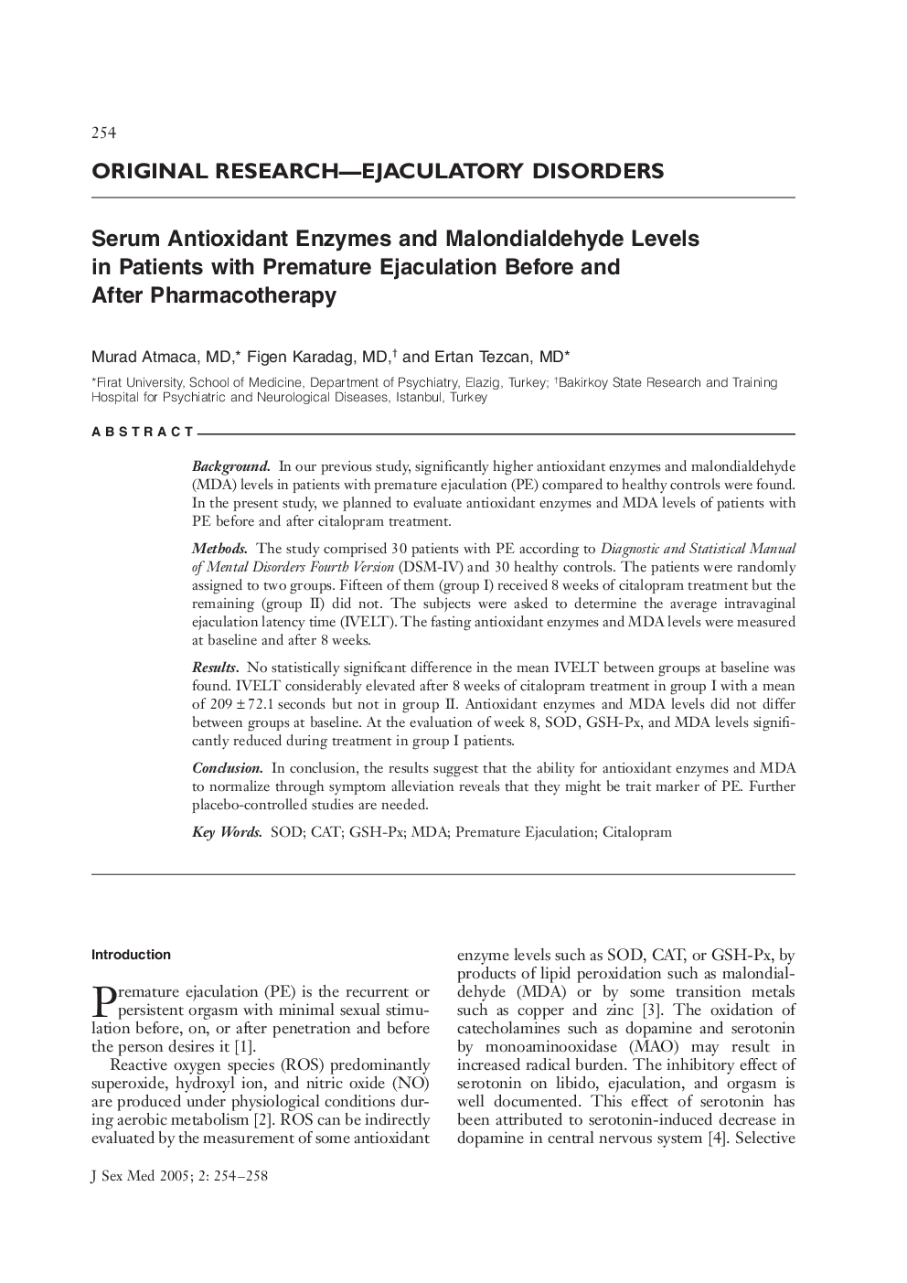 ORIGINAL RESEARCH-EJACULATORY DISORDERS: Serum Antioxidant Enzymes and Malondialdehyde Levels in Patients with Premature Ejaculation Before and After Pharmacotherapy