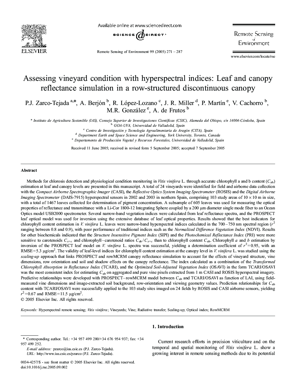 Assessing vineyard condition with hyperspectral indices: Leaf and canopy reflectance simulation in a row-structured discontinuous canopy