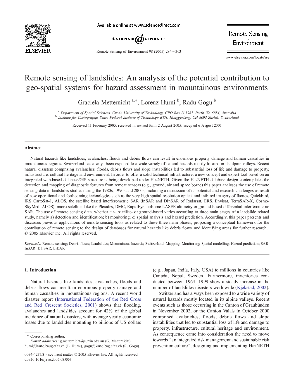 Remote sensing of landslides: An analysis of the potential contribution to geo-spatial systems for hazard assessment in mountainous environments