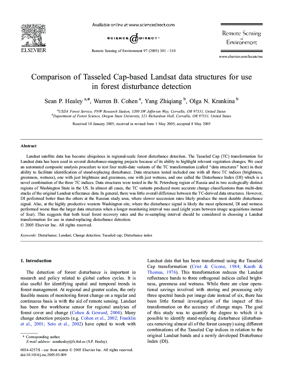 Comparison of Tasseled Cap-based Landsat data structures for use in forest disturbance detection
