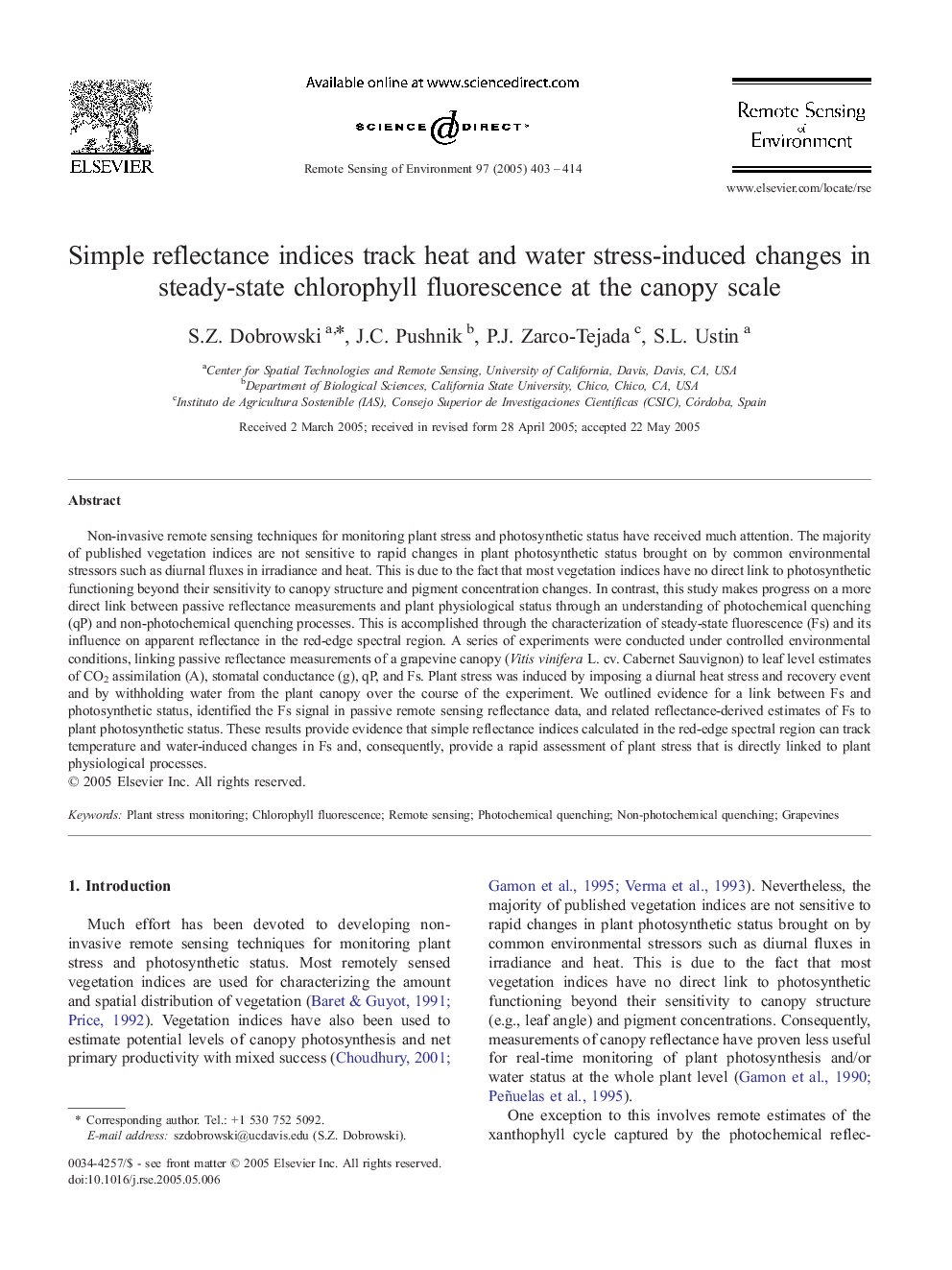 Simple reflectance indices track heat and water stress-induced changes in steady-state chlorophyll fluorescence at the canopy scale