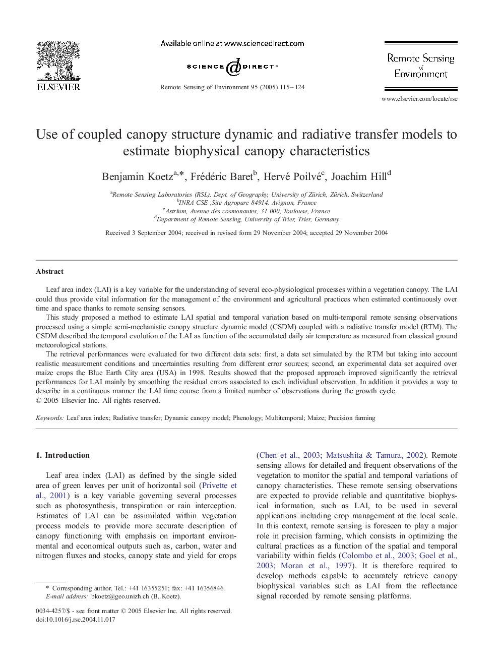 Use of coupled canopy structure dynamic and radiative transfer models to estimate biophysical canopy characteristics