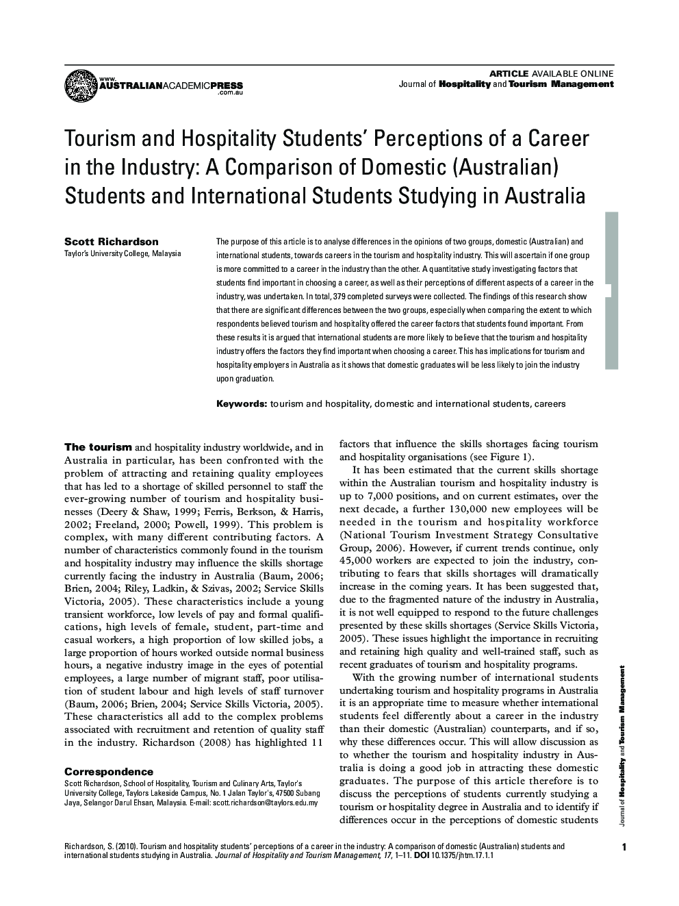 Tourism and Hospitality Students' Perceptions of a Career in the Industry: A Comparison of Domestic (Australian) Students and International Students Studying in Australia
