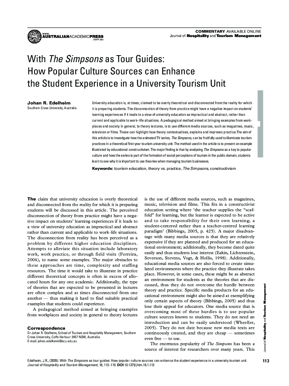 With The Simpsons as Tour Guides: How Popular Culture Sources can Enhance the Student Experience in a University Tourism Unit