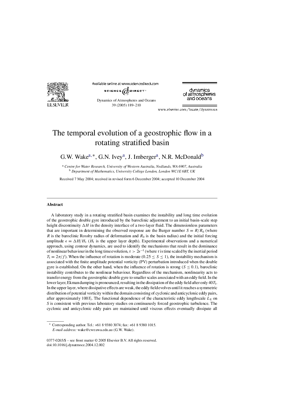 The temporal evolution of a geostrophic flow in a rotating stratified basin