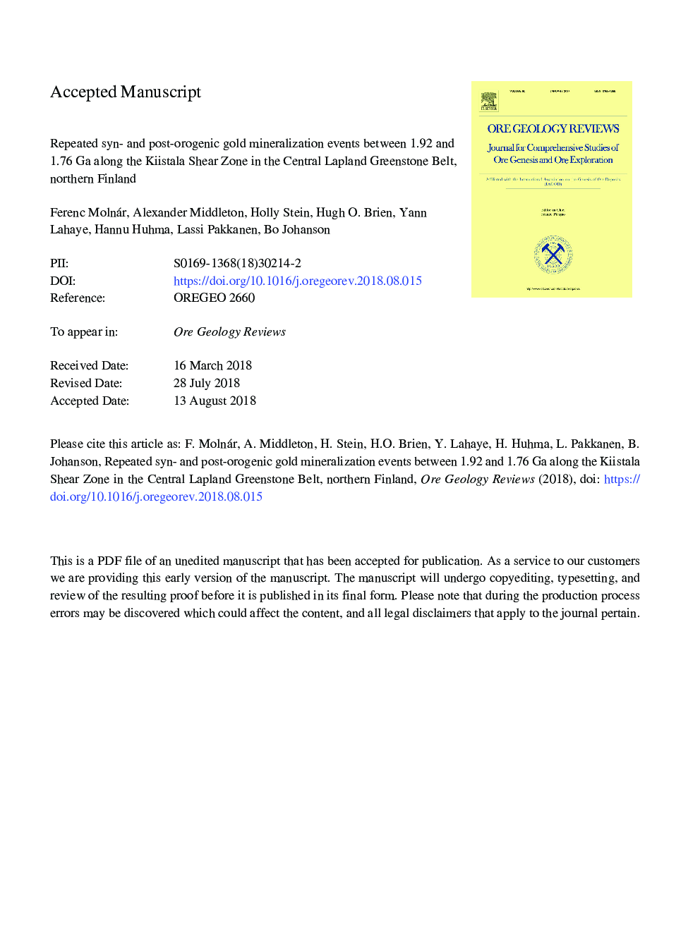 Repeated syn- and post-orogenic gold mineralization events between 1.92 and 1.76â¯Ga along the Kiistala Shear Zone in the Central Lapland Greenstone Belt, northern Finland