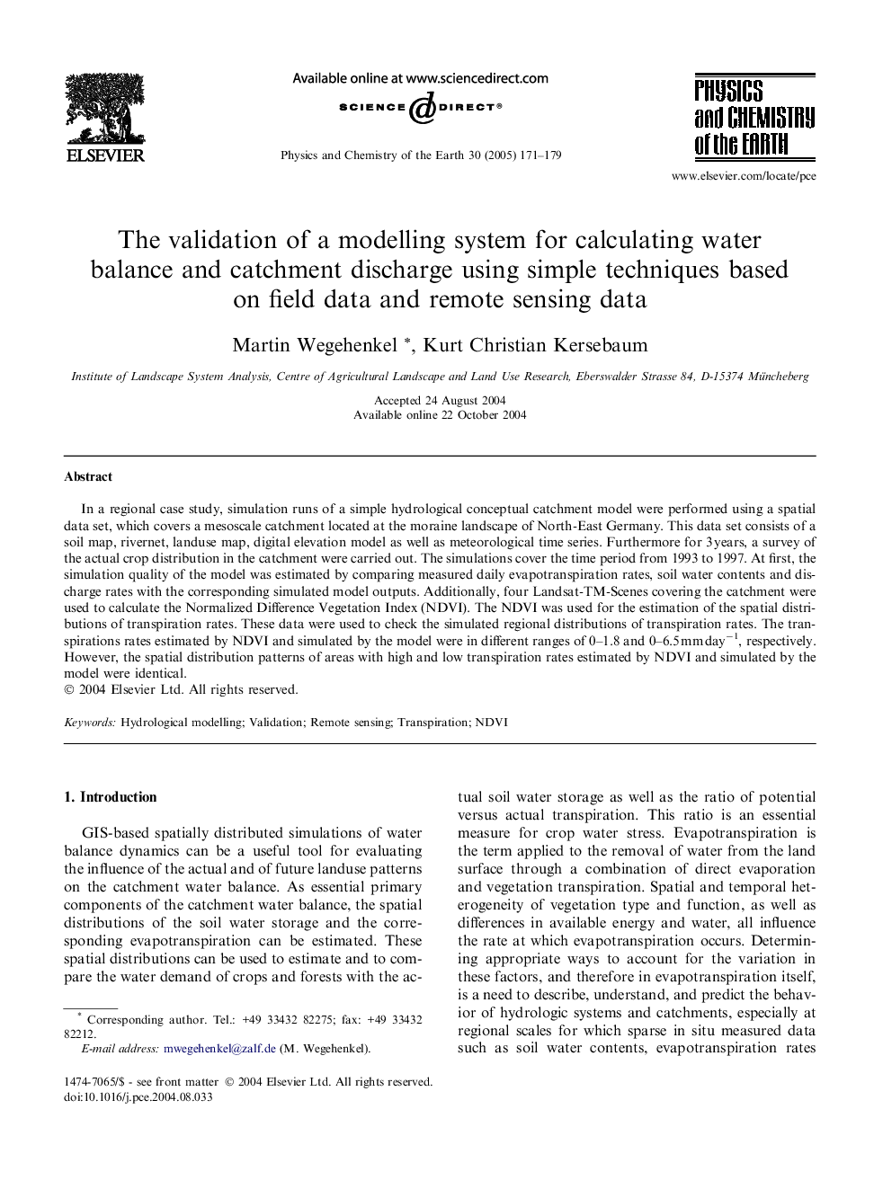 The validation of a modelling system for calculating water balance and catchment discharge using simple techniques based on field data and remote sensing data
