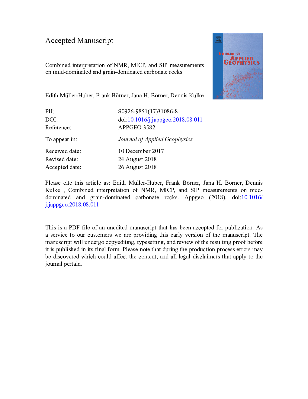 Combined interpretation of NMR, MICP, and SIP measurements on mud-dominated and grain-dominated carbonate rocks