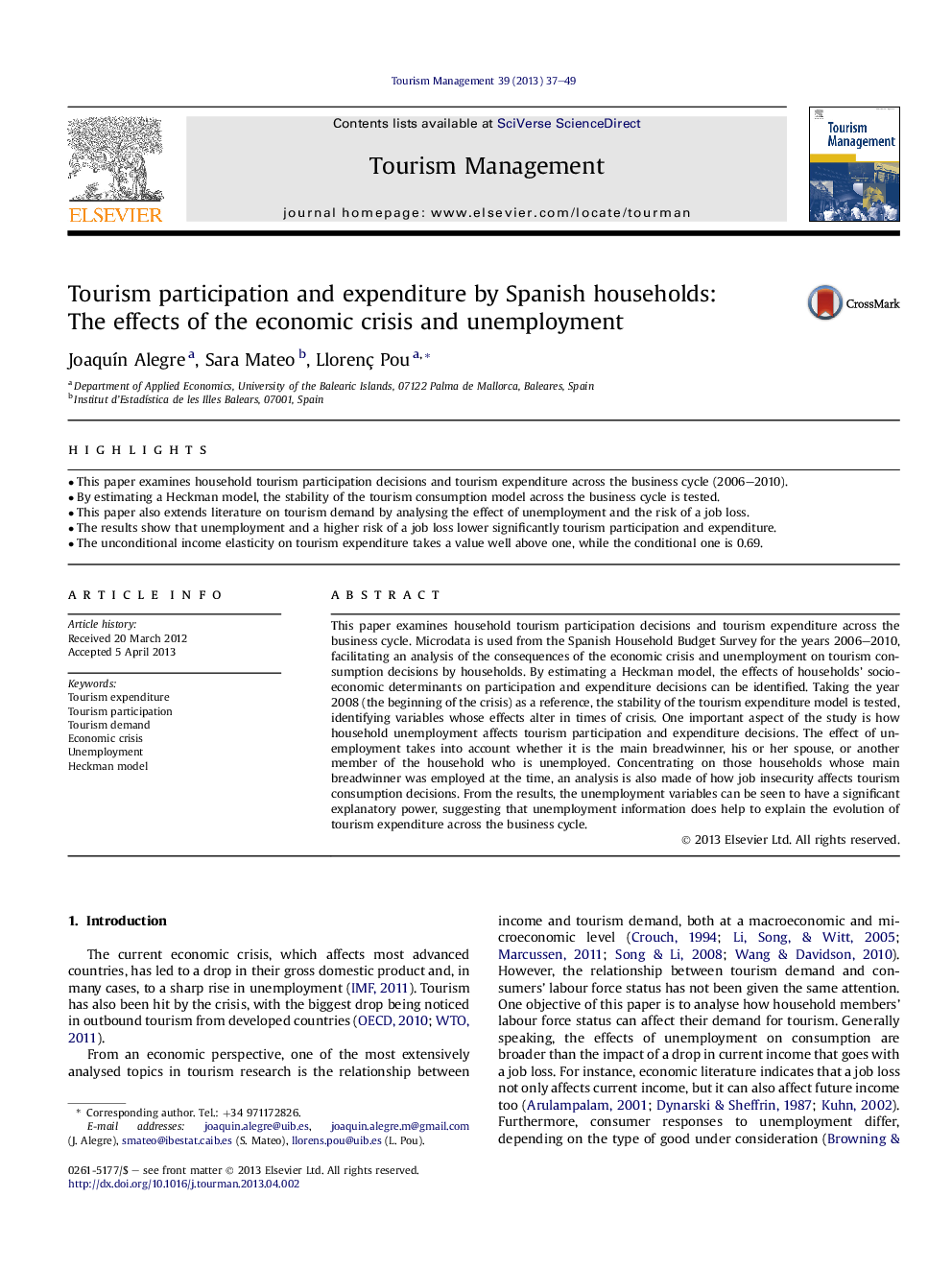 Tourism participation and expenditure by Spanish households: The effects of the economic crisis and unemployment