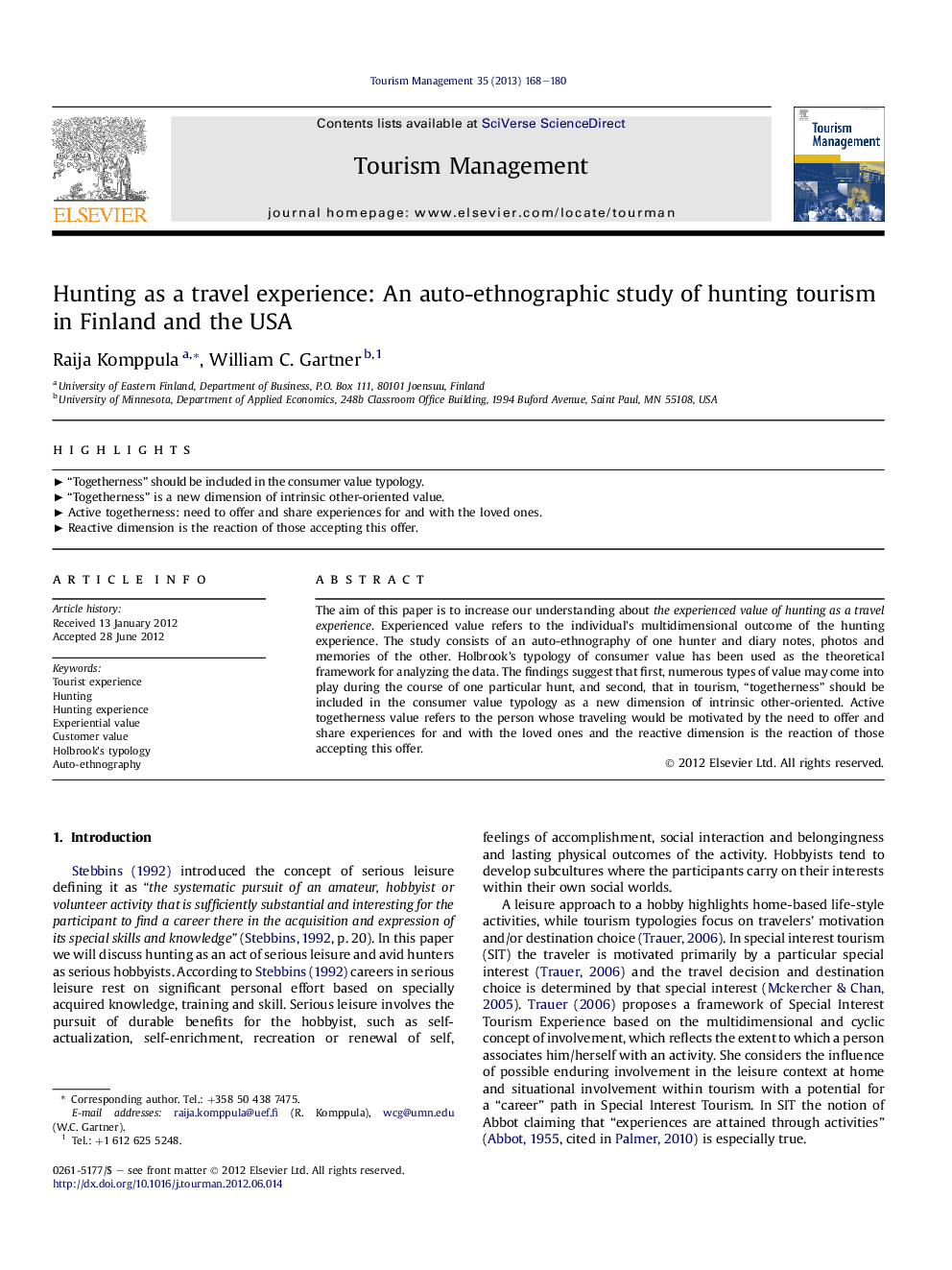 Hunting as a travel experience: An auto-ethnographic study of hunting tourism in Finland and the USA