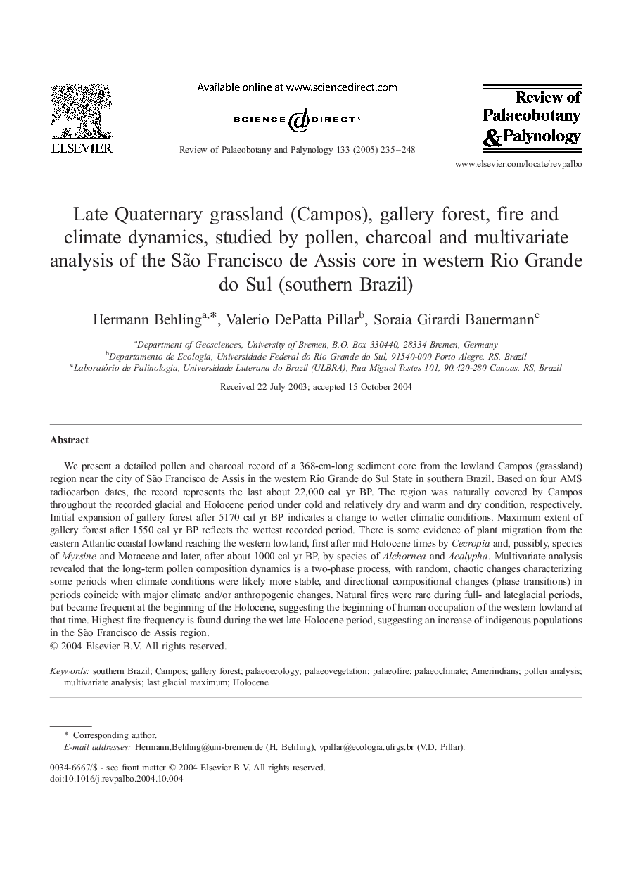 Late Quaternary grassland (Campos), gallery forest, fire and climate dynamics, studied by pollen, charcoal and multivariate analysis of the SÃ£o Francisco de Assis core in western Rio Grande do Sul (southern Brazil)