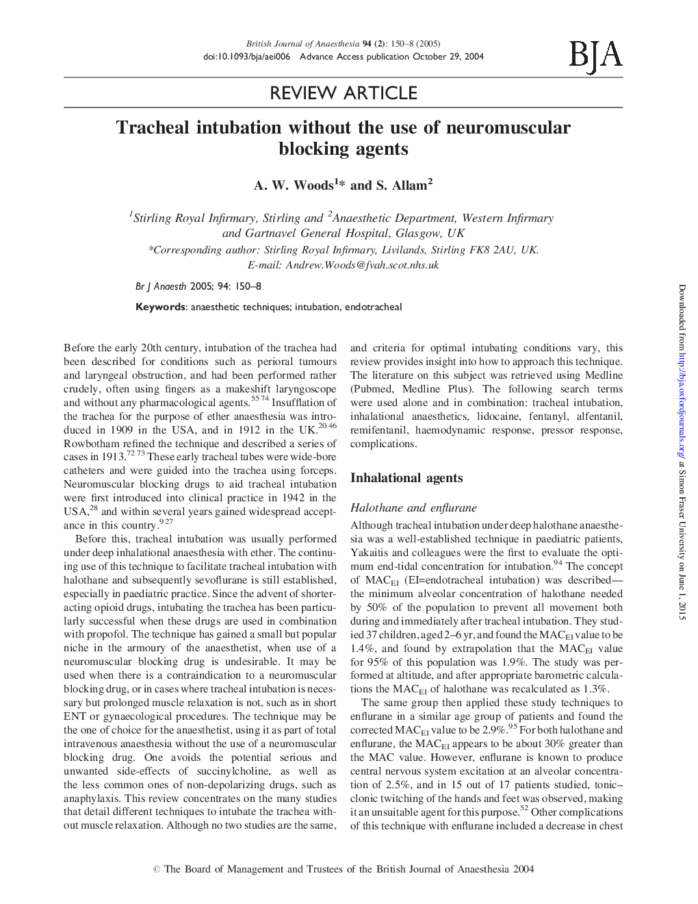 Tracheal intubation without the use of neuromuscular blocking agents