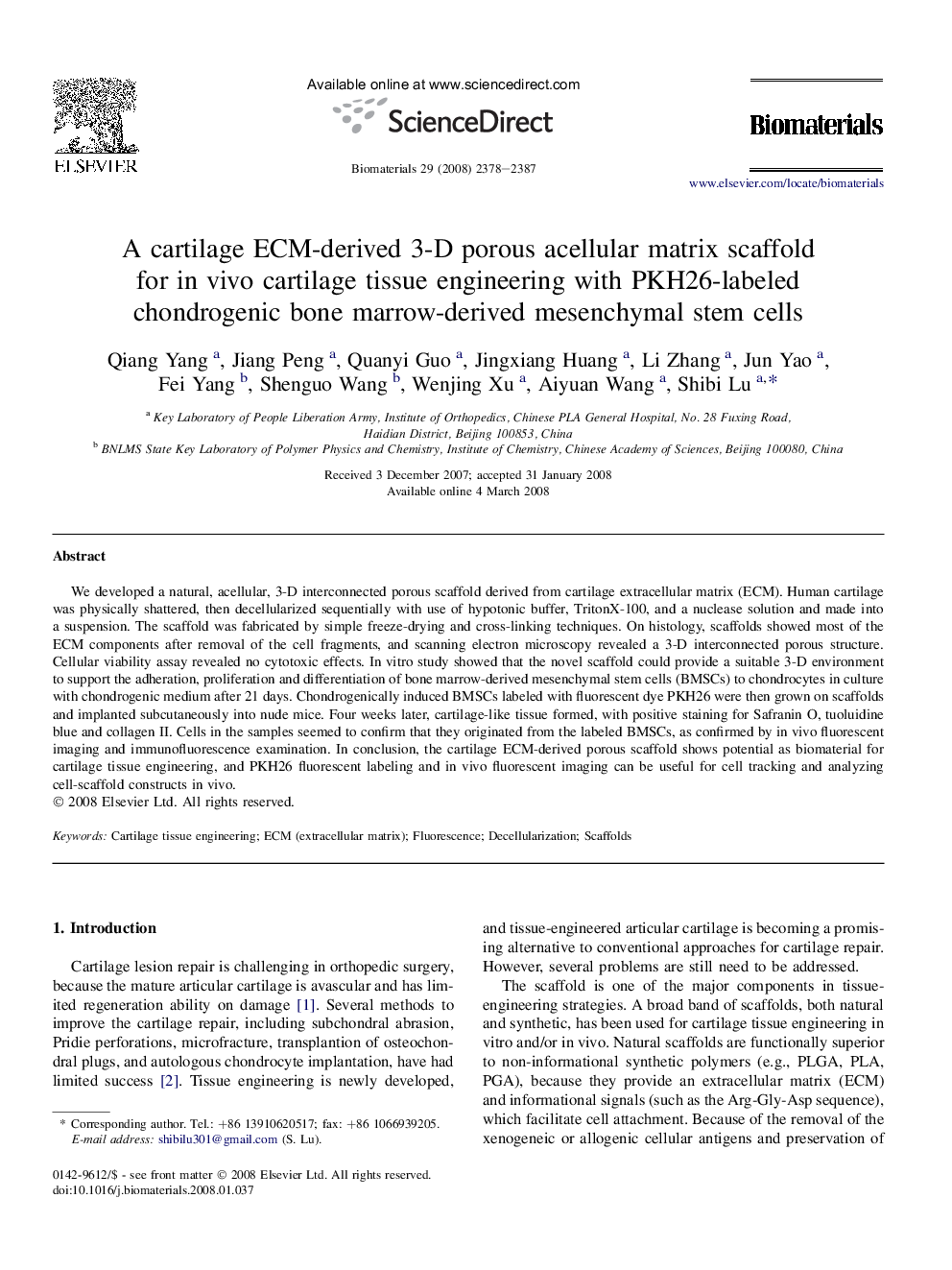 A cartilage ECM-derived 3-D porous acellular matrix scaffold for in vivo cartilage tissue engineering with PKH26-labeled chondrogenic bone marrow-derived mesenchymal stem cells